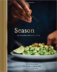 Season: Big Flavors, Beautiful Food (Indian Cookbook, Books about Indian Seasoning, Beautiful Cookbooks) Hardcover – October 2, 2018