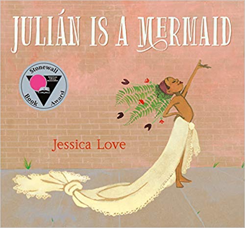 Julián Is a Mermaid Hardcover – April 23, 2018