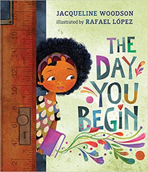 The Day You Begin Hardcover – August 28, 2018